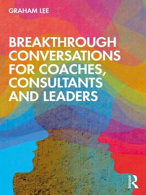 cover image of Breakthrough Conversations for Coaches, Consultants and Leaders
